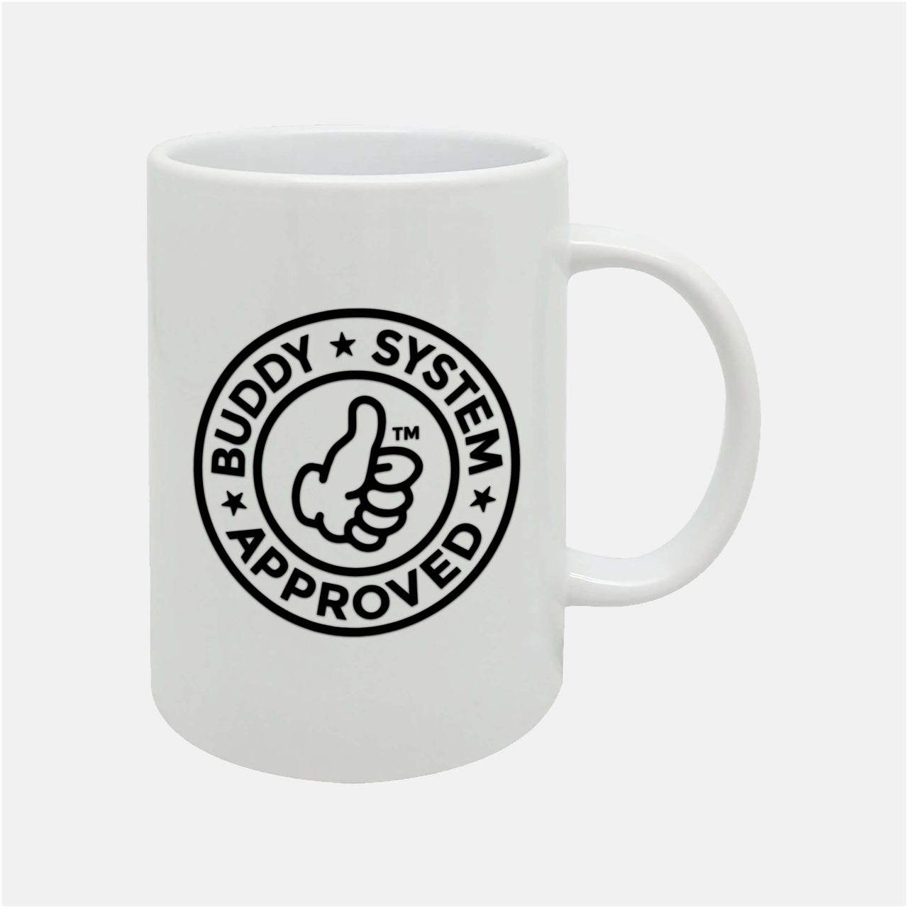 I Gotta Buddy | Buddy System Approved - 15oz White Ceramic Mug
