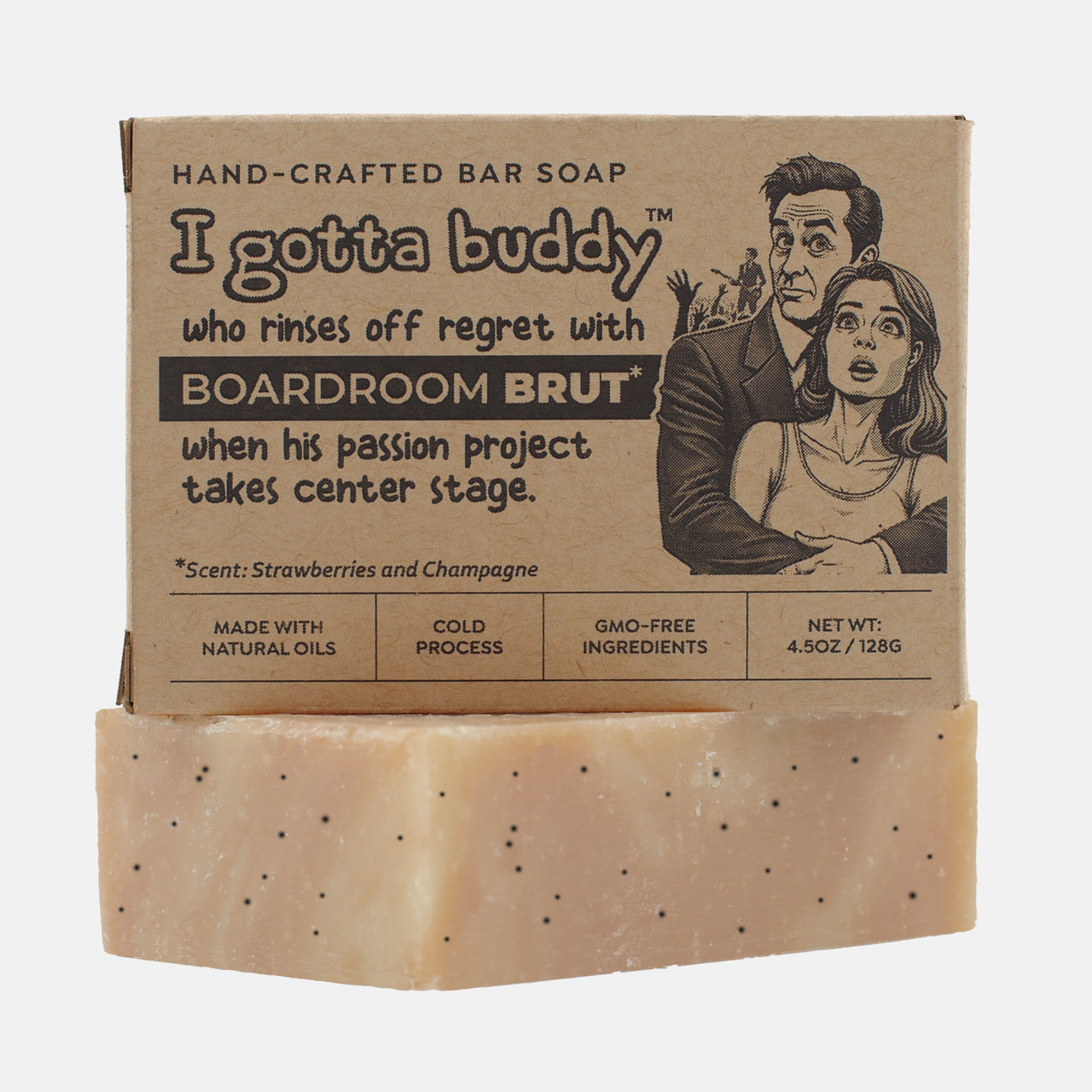 I gotta buddy who rinses off regret with Boardroom Brut - Bar Soap
