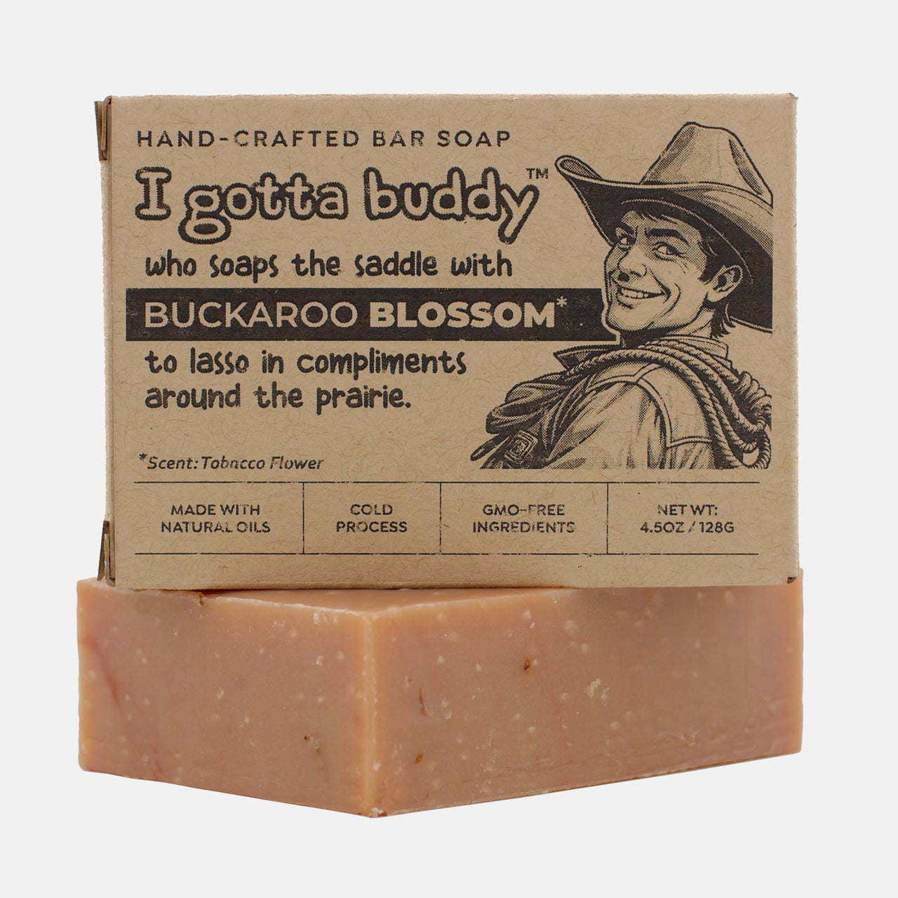 I gotta buddy who soaps the saddle with Buckaroo Blossom - Bar Soap