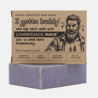Thumbnail for I gotta buddy who logs each wash with Lumberjack Juice - Bar Soap - Image 1